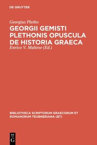 bokomslag Georgii Gemisti Plethonis Opuscula de Historia Graeca