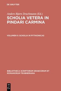 bokomslag Scholia Vetera in Pindari Carmina, vol. II