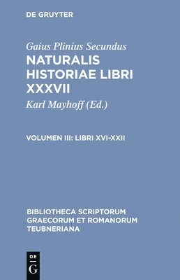 Naturalis Historiae, vol. III 1