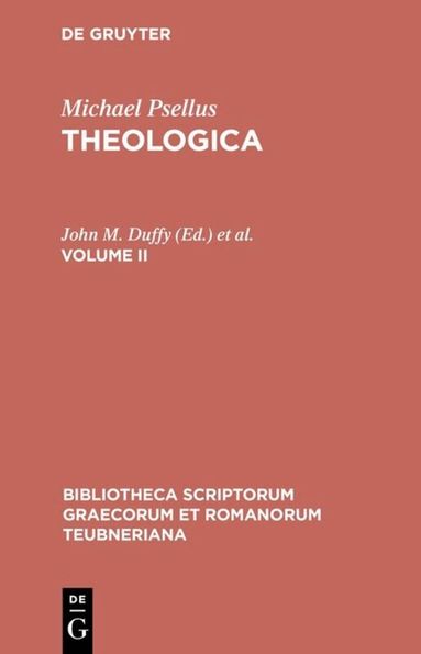 Michael Psellus, John M. Duffy, Leendert G. Westerink - Theologica, Inbunden