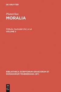 bokomslag Moralia, vol. II