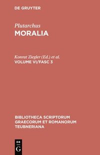 bokomslag Moralia, vol. VI, fasc. 3