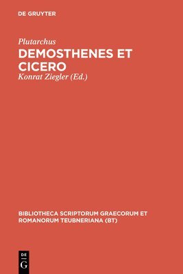 bokomslag Demosthenes Et Cicero: Aus: Plutarchi Vitae Parallelae