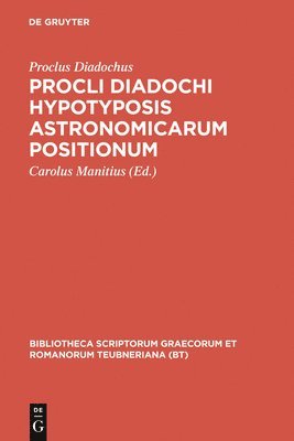 bokomslag Procli Diadochi Hypotyposis Astronomicarum Positionum