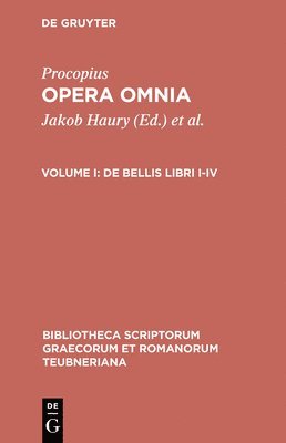 Procopius, Jakob Haury, Gerhard Wirth - De Bellis Libris I-IV: Bellum Persicum. Bellum Vandalicum, Inbunden