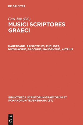 bokomslag Aristoteles, Euclides, Nicomachus, Bacchius, Gaudentius, Alypius