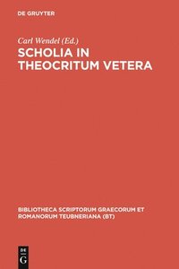 bokomslag Scholia in Theocritum vetera