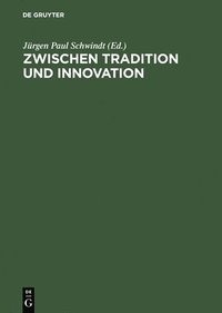 bokomslag Zwischen Tradition und Innovation