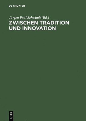 Zwischen Tradition und Innovation 1