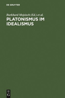 Platonismus im Idealismus 1