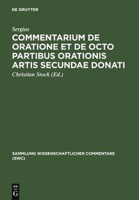 bokomslag Commentarium de oratione et de octo partibus orationis artis secundae Donati
