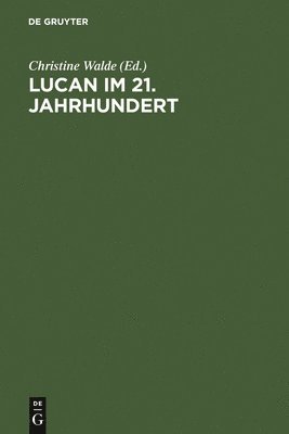 bokomslag Lucan im 21. Jahrhundert