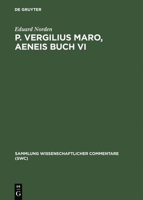 Eduard Norden - P. Vergilius Maro, Aeneis Buch VI, Inbunden