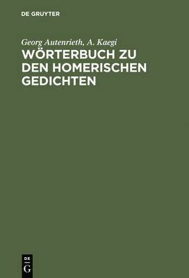 Woerterbuch zu den Homerischen Gedichten 1