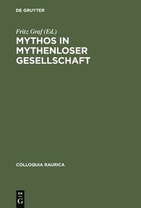 bokomslag Mythos in mythenloser Gesellschaft