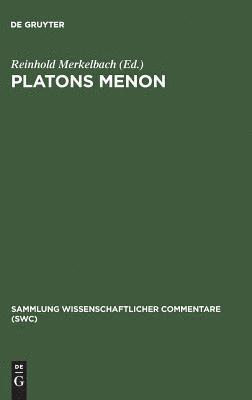Reinhold Merkelbach - Platons Menon, Inbunden