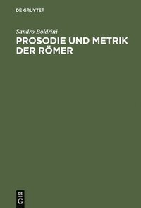 bokomslag Prosodie Und Metrik Der Rmer