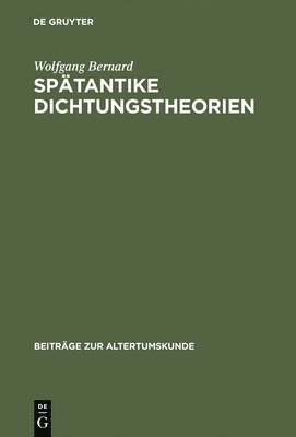 Sptantike Dichtungstheorien 1