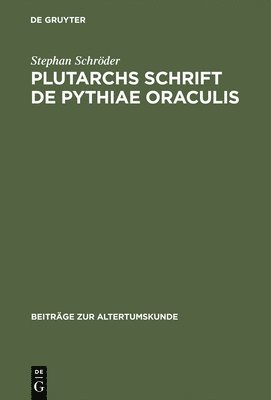 bokomslag Plutarchs Schrift De Pythiae oraculis