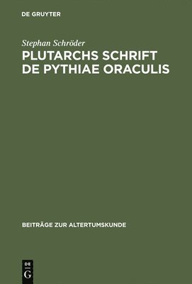 Plutarchs Schrift De Pythiae oraculis 1