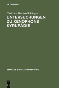 bokomslag Untersuchungen Zu Xenophons Kyrupdie