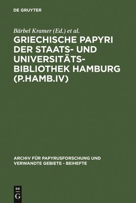 Griechische Papyri Der Staats- Und Universittsbibliothek Hamburg (P.Hamb.IV) 1