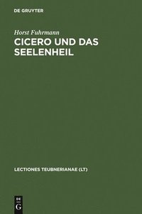 bokomslag Cicero und das Seelenheil