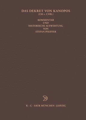 Stefan Pfeiffer - Dekret von Kanopos (238 v. Chr.), Inbunden