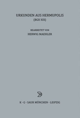 Herwig Maehler - Urkunden aus Hermupolis, Inbunden