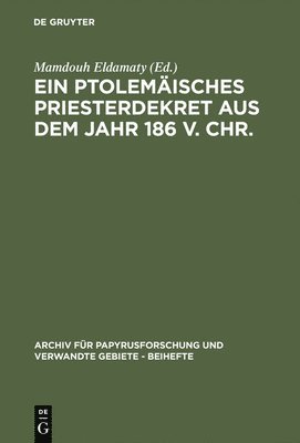 bokomslag Ein ptolemisches Priesterdekret aus dem Jahr 186 v. Chr.