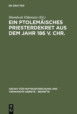 ptolemäisches Priesterdekret aus dem Jahr 186 v. Chr.