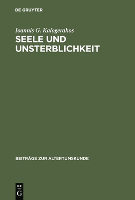 Seele und Unsterblichkeit 1