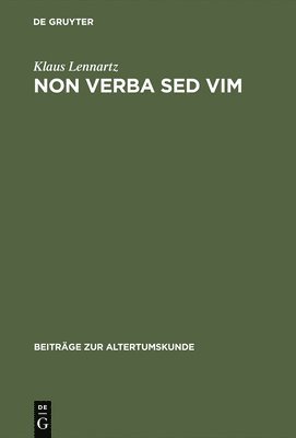 Non verba sed vim 1