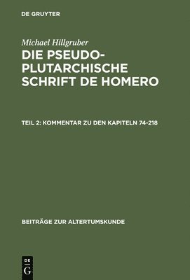 Michael Hillgruber - Kommentar Zu Den Kapiteln 74-218, Inbunden
