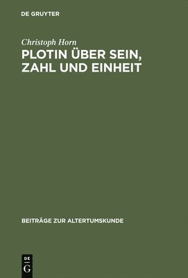 bokomslag Plotin ber Sein, Zahl und Einheit