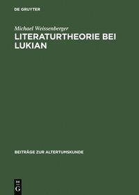 bokomslag Literaturtheorie Bei Lukian