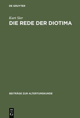 Kurt Sier - Rede der Diotima, Inbunden