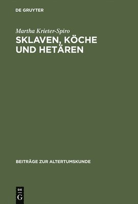 Sklaven, Kche und Hetren 1