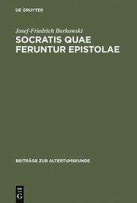 bokomslag Socratis quae feruntur epistolae