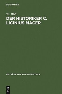 bokomslag Der Historiker C. Licinius Macer