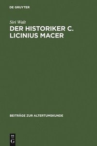 bokomslag Der Historiker C. Licinius Macer
