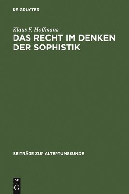 bokomslag Das Recht im Denken der Sophistik