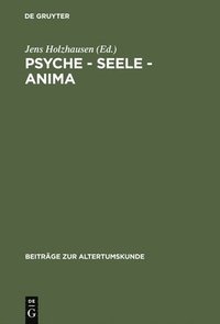 bokomslag Psyche - Seele - anima