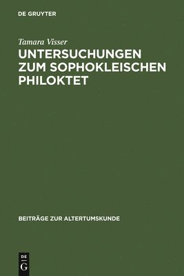 bokomslag Untersuchungen Zum Sophokleischen Philoktet