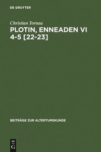 bokomslag Plotin, Enneaden VI 4-5 [22-23]