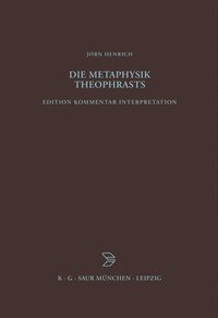 bokomslag Die Metaphysik Theophrasts