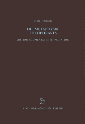 bokomslag Die Metaphysik Theophrasts