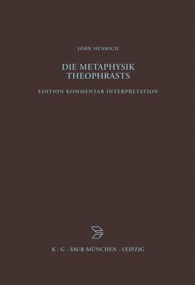 Die Metaphysik Theophrasts