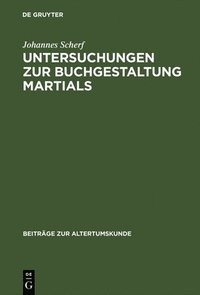 bokomslag Untersuchungen zur Buchgestaltung Martials