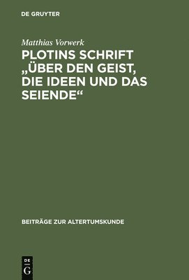 bokomslag Plotins Schrift ber Den Geist, Die Ideen Und Das Seiende